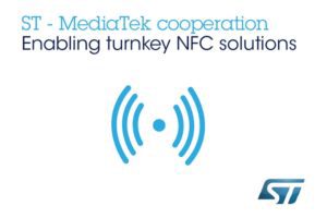 STMicroelectronics Cooperating with MediaTek to Integrate Industry-Leading NFC Technology into Mobile-Platform Designs