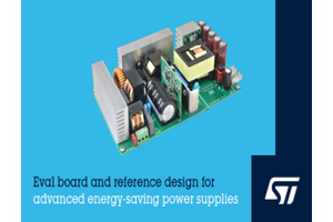 400W Evaluation Board for Advanced Energy-Saving Power Supplies by STMicroelectronics