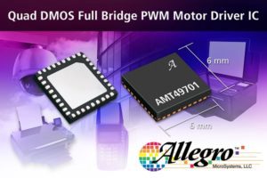 Allegro Microsystems, LLC Introduces New Quad Full-Bridge PWM Motor Driver IC
