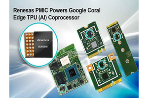 Google Coral AI Products powered by Renesas’s PMIC