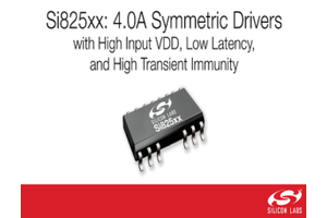 Silicon Labs Strengthens its Si823Hx/825xx Isolated Gate Driver Portfolio