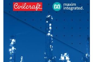 Coilcraft and Maxim Develop Industrial Power Solution