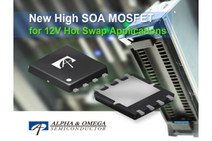 SOA MOSFET for 12V Hot Swap Applications