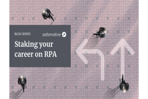 Why it’s safe to stake your career on a People1st approach for RPA