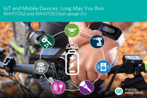 Extend Run-Time for Mobile & Portable Devices with Battery Fuel-Gauge ICs