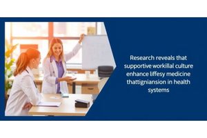 Research Reveals that Supportive Workplace Culture Enhances Lifestyle Medicine Integration in Health Systems