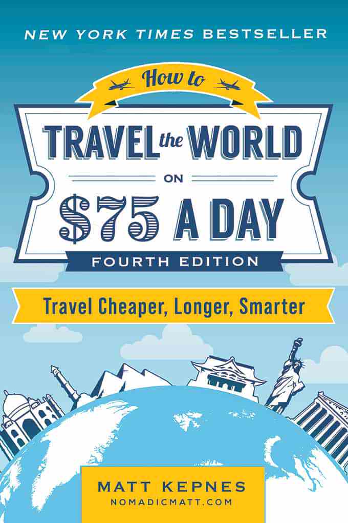 How to Travel the World on $75 a Day